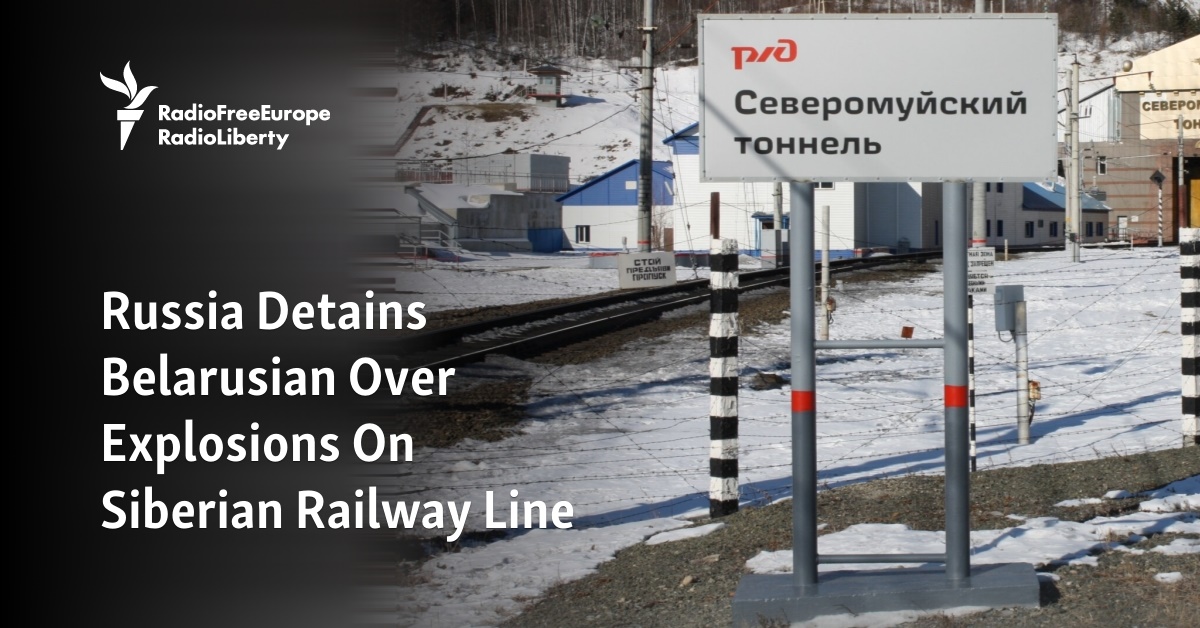 Russia Detains Belarusian Over Explosions On Siberian Railway Line