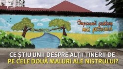 Vox: Ce știu unii despre alții tinerii de pe cele două maluri ale Nistrului?