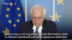 Borrell: BE-ja, ndërmjetësuesja e vetme e dialogut Kosovë-Serbi