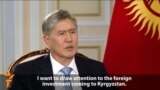 Interview: Kyrgyz President Almazbek Atambaev