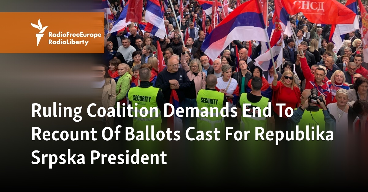 Ruling Coalition Demands End To Recount Of Ballots Cast For Republika Srpska President - Vimarsana News