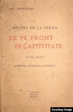 Nic. Defleury, „Divizia de la Cerna”. De pe front în captivitate, 1916-1918. Amintiri-gânduri-impresii