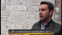 Öz evinizdə hansı qadağalar var?