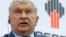 Rosneft Chief Executive Igor Sechin