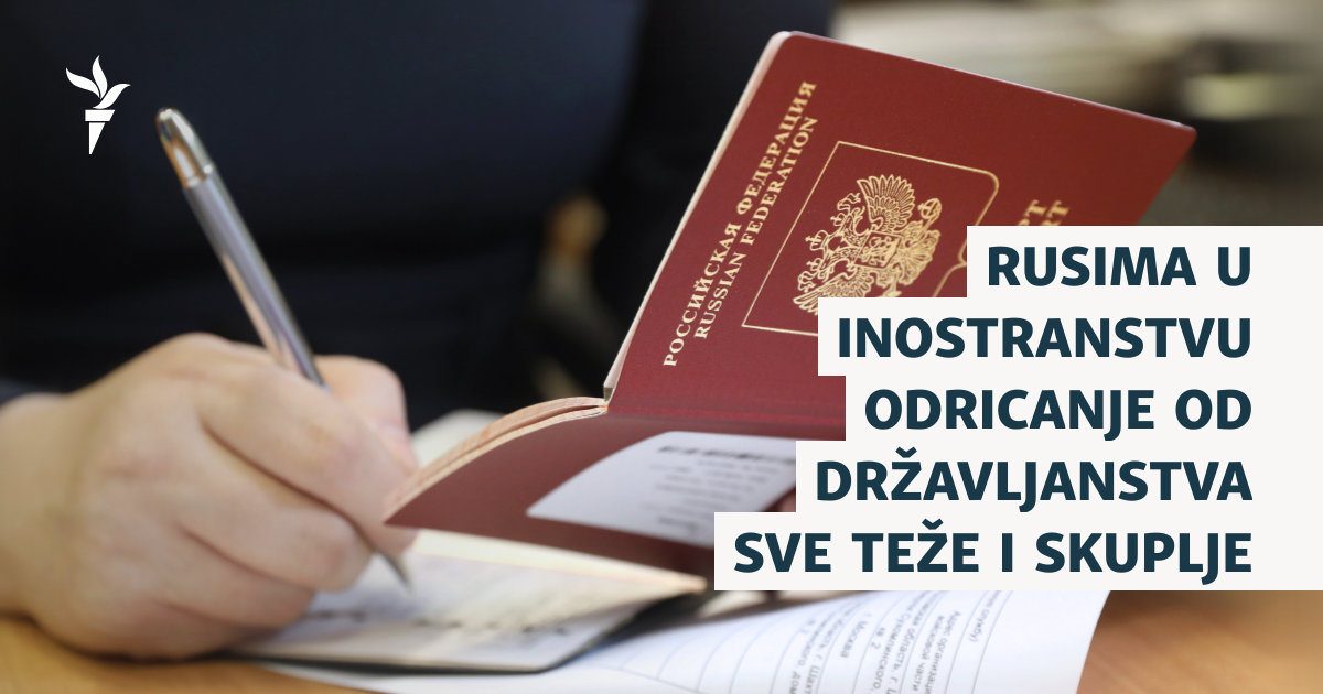 Rusima u inostranstvu odricanje od državljanstva sve teže i skuplje