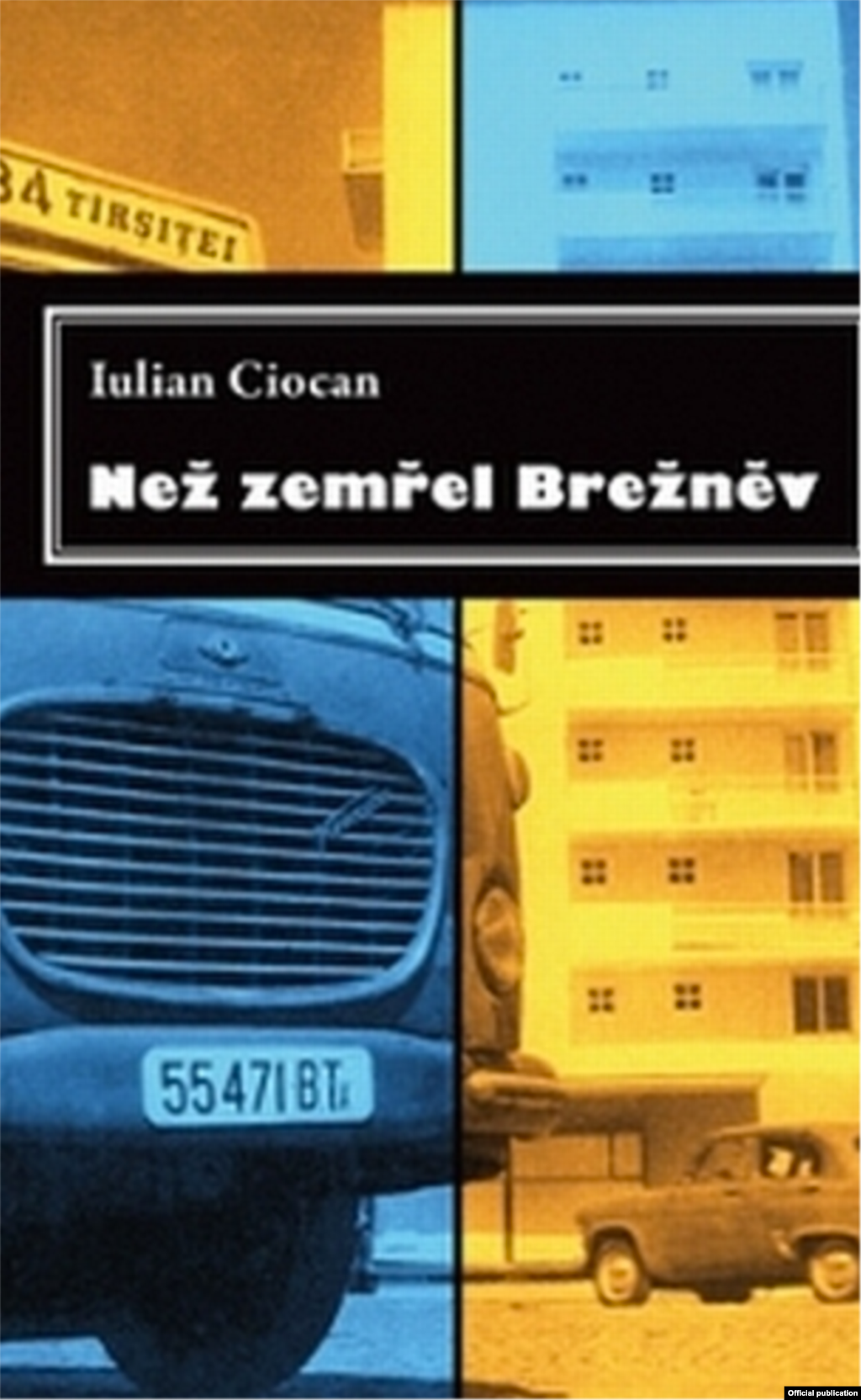 Cartea lui Iulian Ciocan în traducere cehă.
