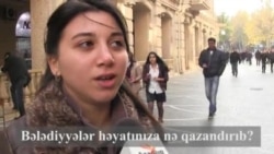 Bələdiyyələr həyatınıza nə qazandırıb?