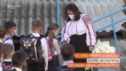 Ce cred părinții și dascălii despre nevoia vaccinării cadrelor didactice