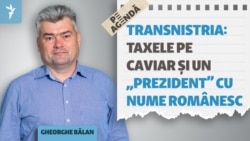 Cu ce a greșit caviarul importat de transnistreni și cine are șanse la „prezidențialele” la Tiraspol