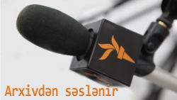 AzadlıqRadiosunun arxivindən