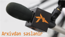 AzadlıqRadiosunun arxivindən