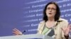 "I think it is very important not to undermine the whole idea of Schengen," said EU Home Affairs Commissioner Cecilia Malmstrom.