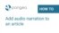 How to add audio narration to an article