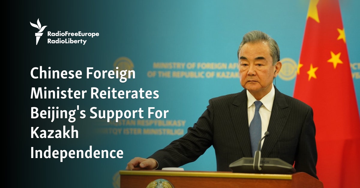 Chinese Foreign Minister Reiterates Beijing's Support For Kazakh Independence - Vimarsana News