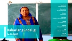 Habarlar gündeligi – 14-nji oktýabr, 2016 ý.