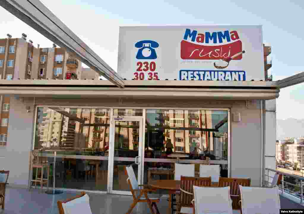 The Mamma Ruski restaurant has catered to the sizable Russian expatriate community in Antalya, as well as to the many Russian tourists that poured into the city.&nbsp;