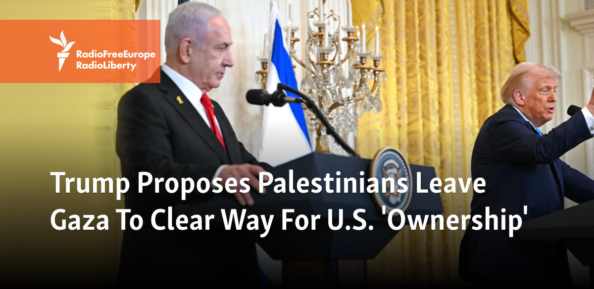 Trump Proposes Palestinians Leave Gaza To Clear Way For U.S. 'Ownership'