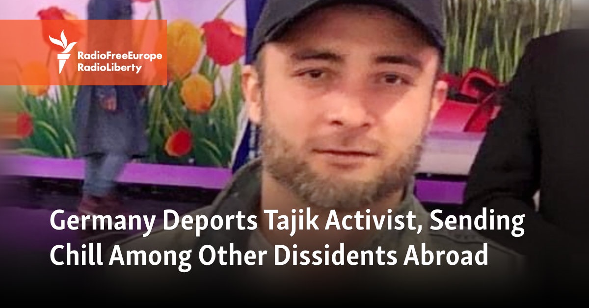 Germany Faces Backlash for Deporting Tajik Activist at Risk of Torture and Imprisonment