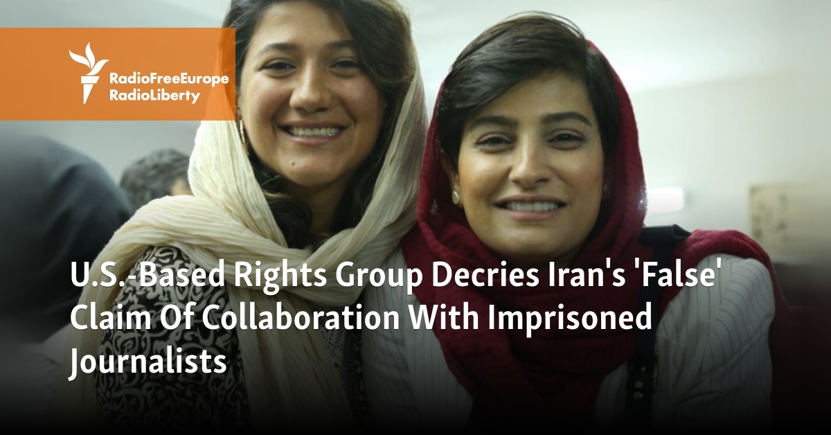 U.S.-Based Rights Group Decries Iran's 'False' Claim Of Ties To ...