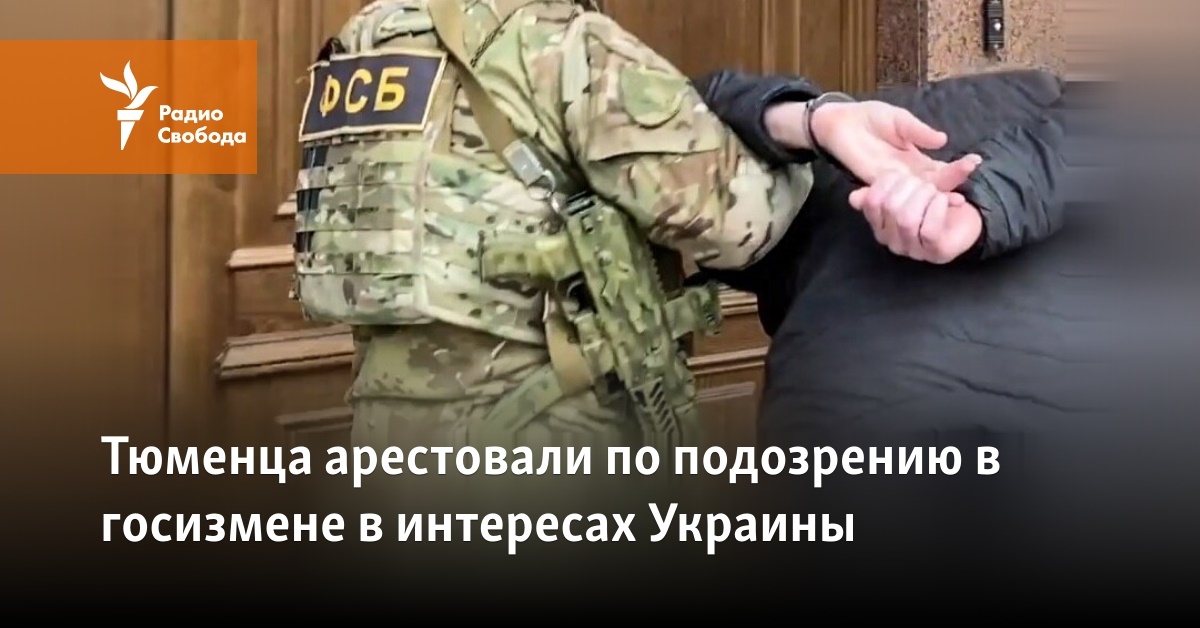 Tyumenets was arrested on suspicion of working for Ukrainian intelligence