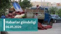 Habarlar gündeligi - 6-njy maý, 2020-nji ýyl