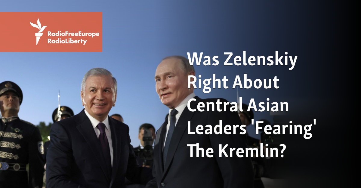 Was Zelenskiy Right About Central Asian Leaders 'Fearing' The Kremlin? - Vimarsana News