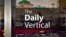 The Daily Vertical: A Critical Week