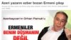 "Azərbaycanın Orxan Pamuku". Qalmaqaldan türk mediası da yazdı