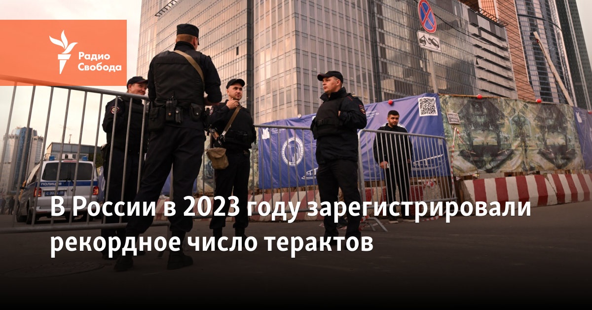 In 2023, Russia registered a record number of terrorist attacks