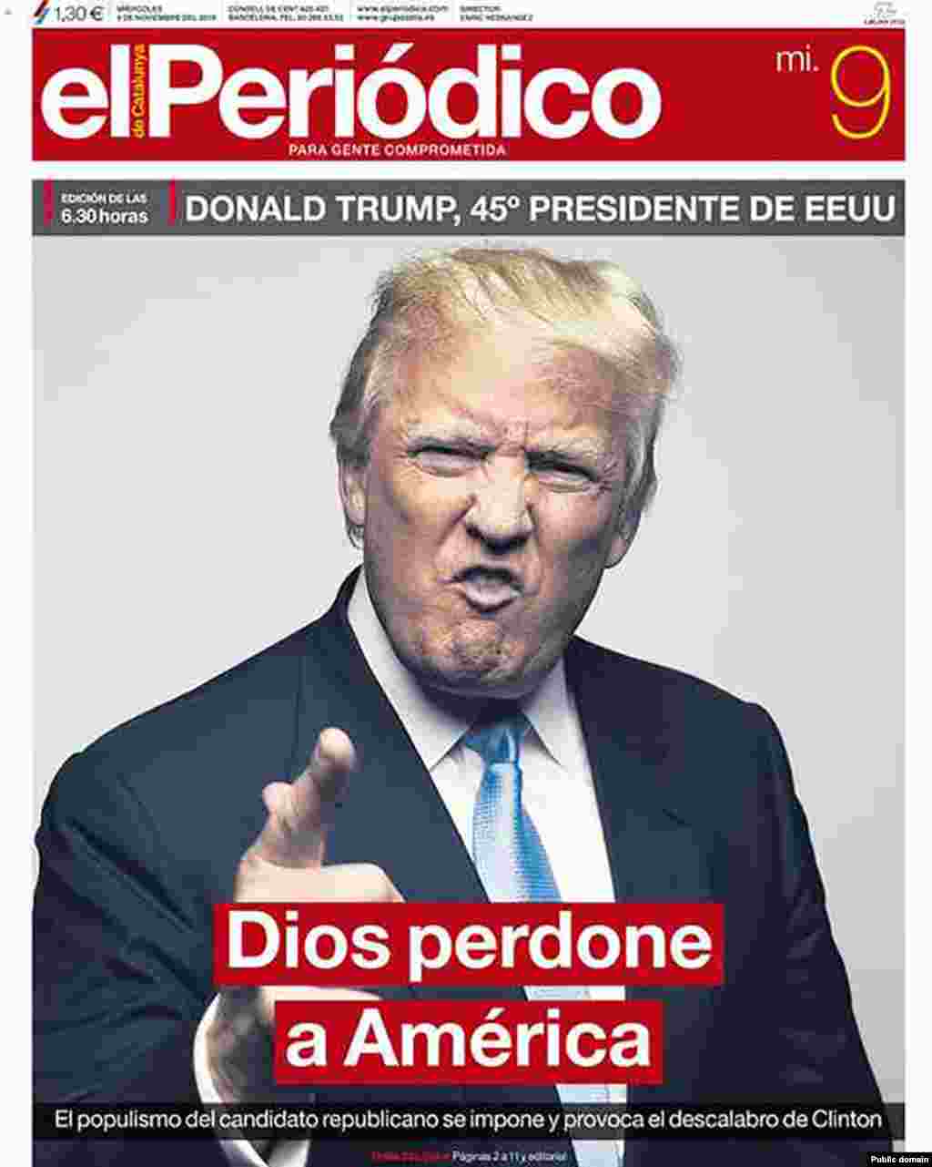 Spain’s El Periodico de Catalunya newspaper. The headline reads "God forgive America". 