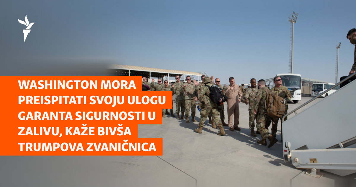 Washington mora preispitati svoju ulogu garanta sigurnosti u Zalivu, kaže bivša Trumpova zvaničnica
