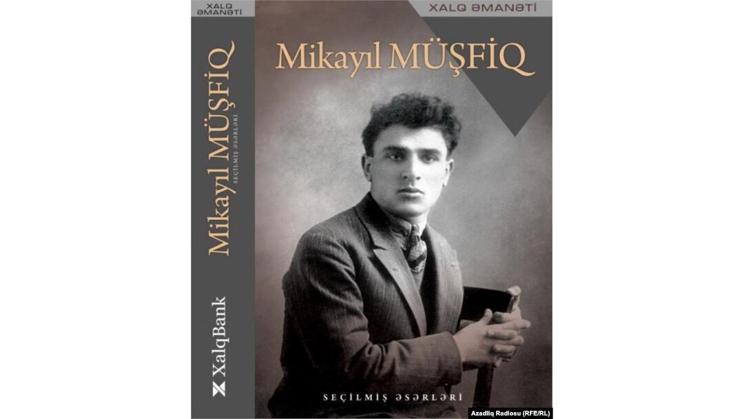 Mikayıl Müşfiqin seçilmiş əsərləri