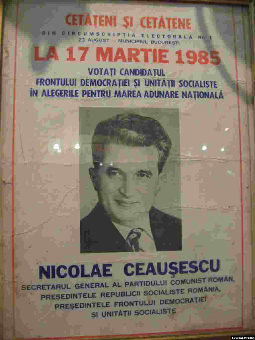 Un afiș electoral. Singurul, de altfel, pentru că Nicolae Ceaușescu nu avea contracandidați. Dacă i-ar fi avut, aceștia ar fi dispărut înainte să se înscrie în cursă.