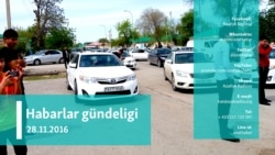 Habarlar gündeligi – 28-nji noýabr, 2016.