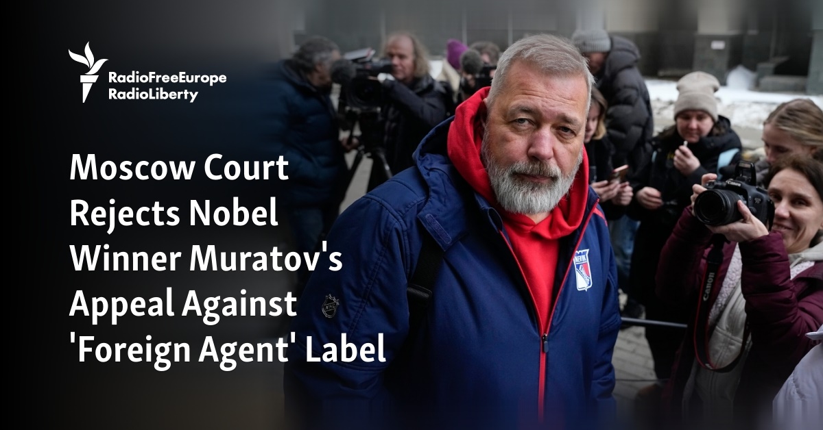 Moscow Court Rejects Nobel Winner Muratov's Appeal Against 'Foreign Agent' Label - Vimarsana News