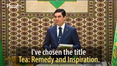 The Turkmen President's Book Of Tea