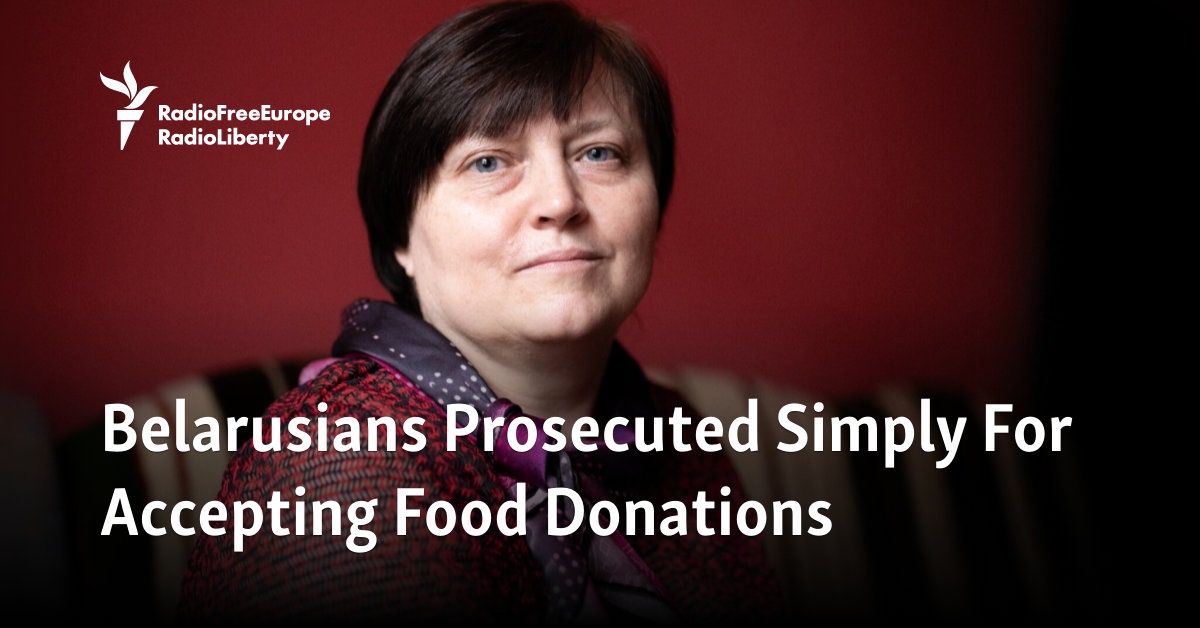 Belarusians Prosecuted Simply For Accepting Food Donations