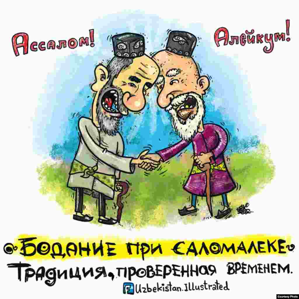Two elderly men greet each with a head-butt -- an increasingly common greeting between Uzbek youths -- above the caption: “Head-butting while saying hello! It's a time-tested tradition."