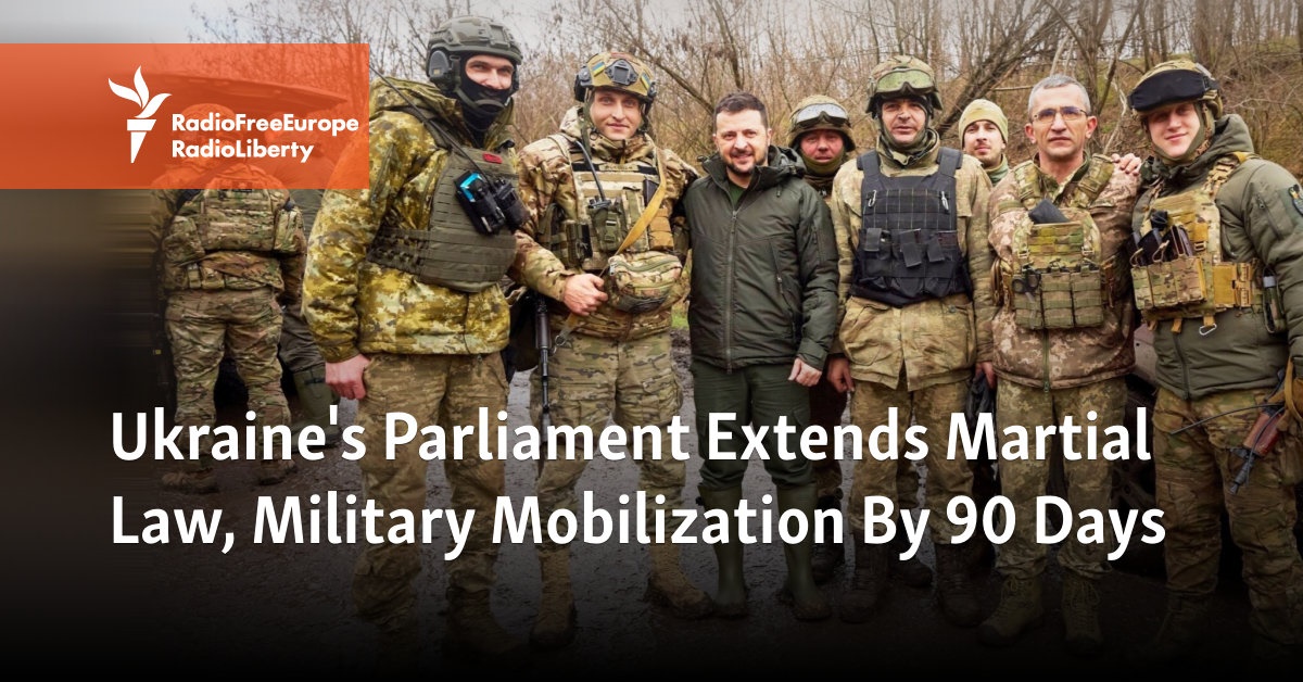 Ukraine's Parliament Extends Martial Law, Military Mobilization By 90 Days - Vimarsana News