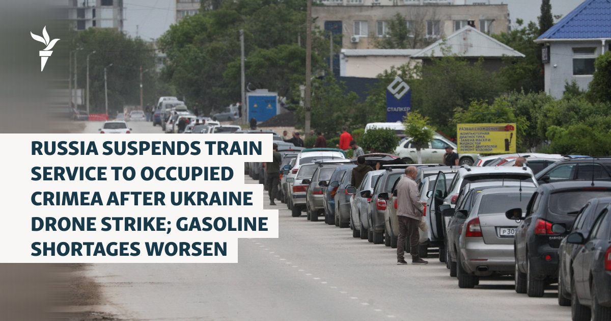 Russia Suspends Train Service To Occupied Crimea After Ukraine Drone Strike; Gasoline Shortages Worsen