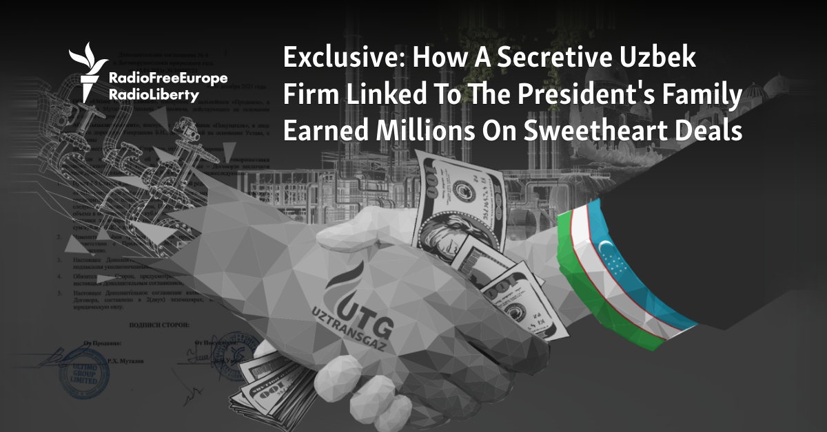 Exclusive: How A Secretive Uzbek Firm Linked To The President's Family Earned Millions On Sweetheart Deals - Vimarsana News