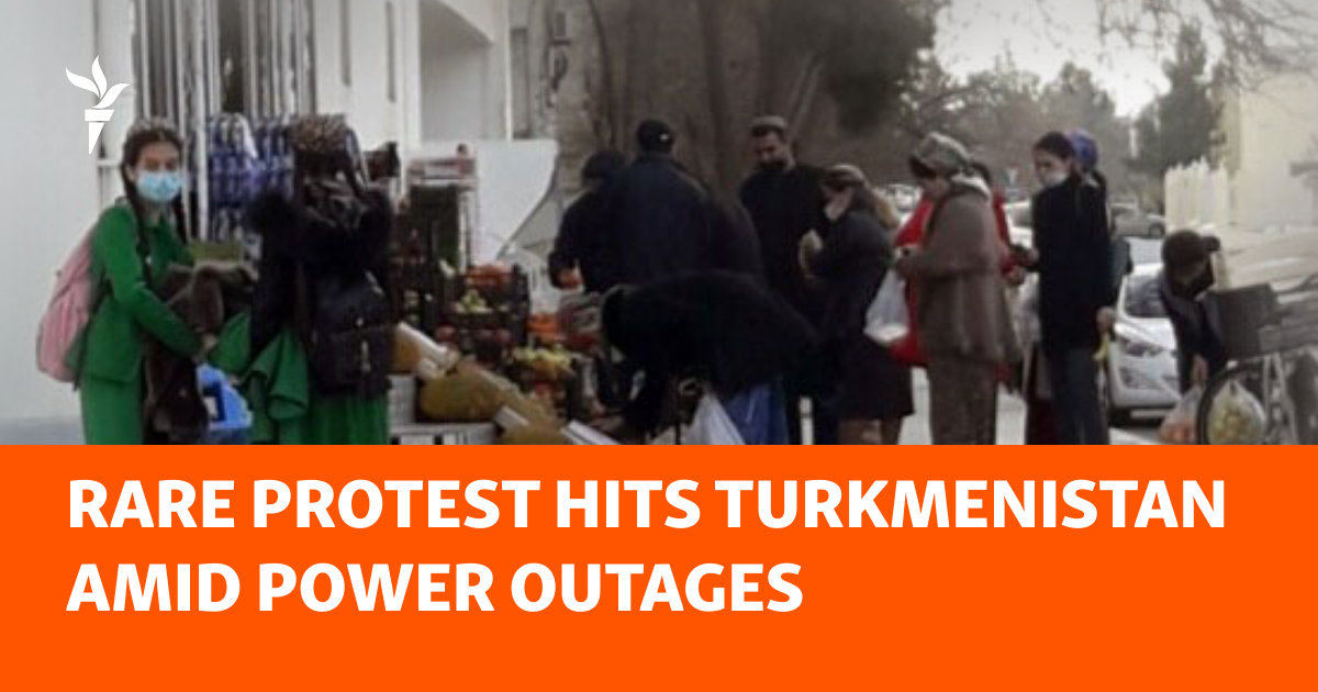 Rare Protest Hits Turkmenistan Amid Power Outages