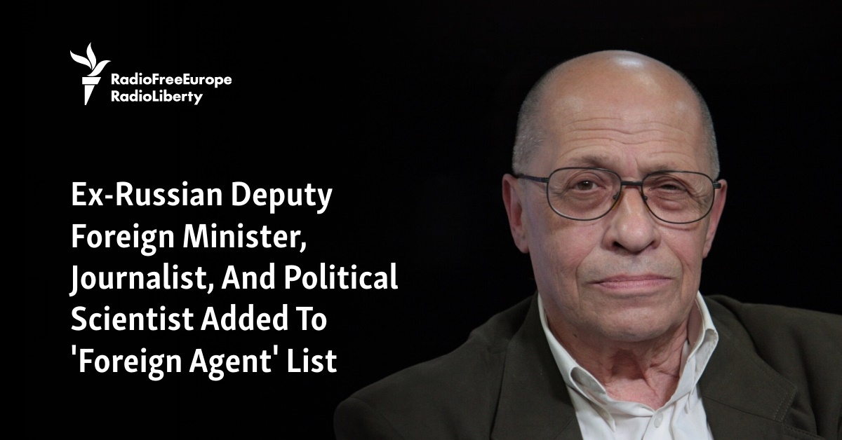 Ex-Russian Deputy Foreign Minister, Journalist, And Political Scientist Added To 'Foreign Agent' List