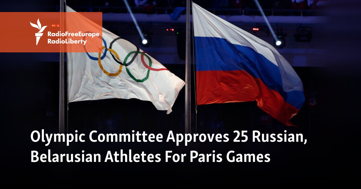 Olympic Committee Approves 25 Russian, Belarusian Athletes For Paris Games