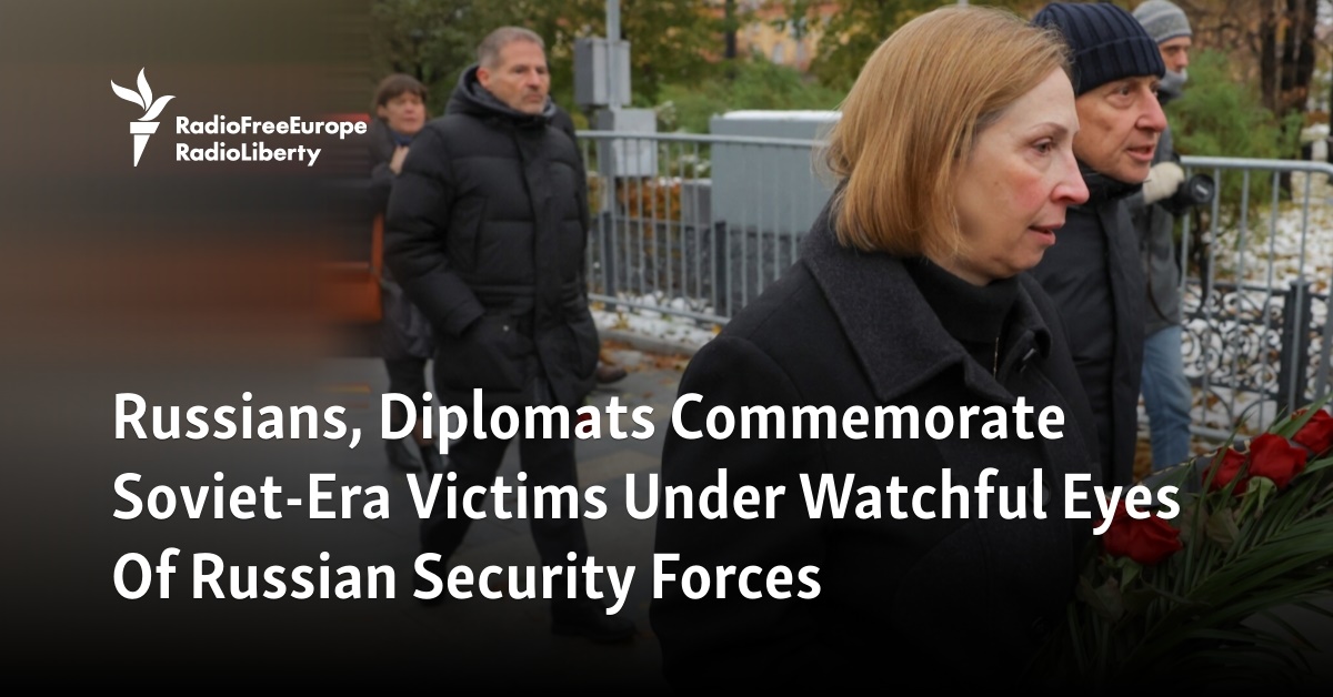Russians, Diplomats Honor Soviet-Era Victims Under Watchful Eyes Of Security Forces - Vimarsana News