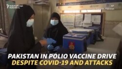 Pakistan Starts Polio Vaccine Drive Despite COVID-19, Attacks