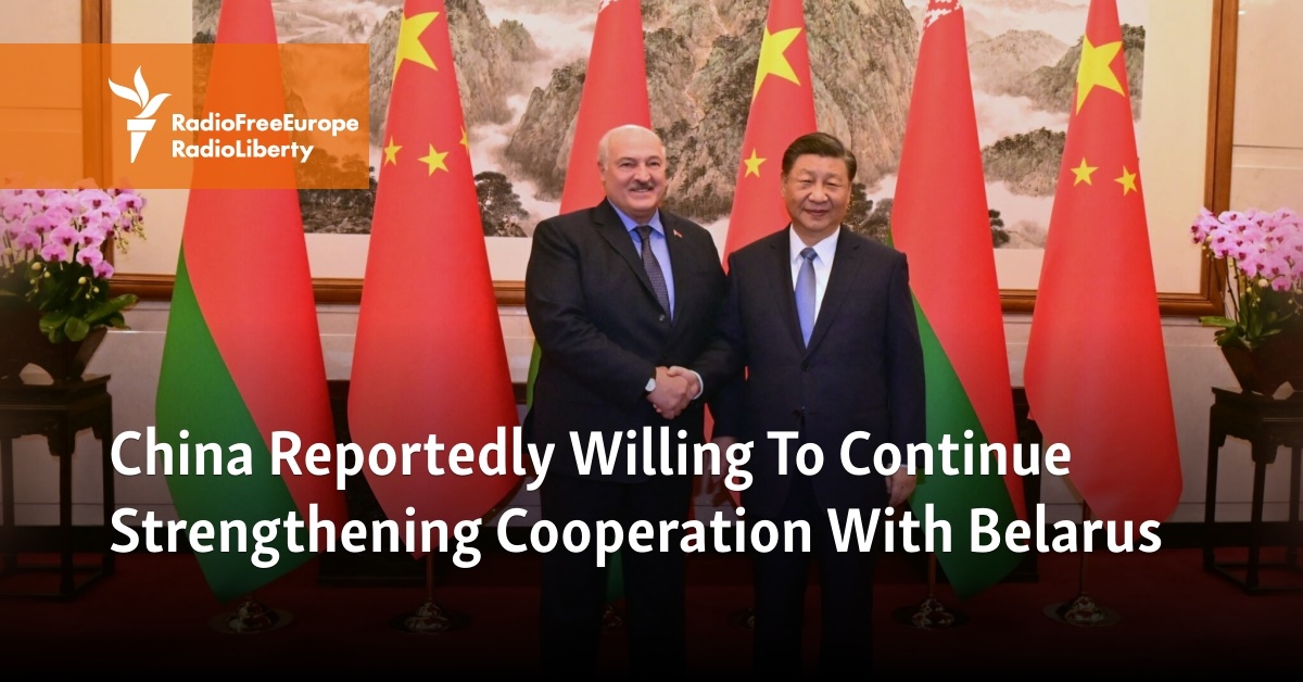 China Reportedly Willing To Continue Strengthening Cooperation With Belarus - Vimarsana News