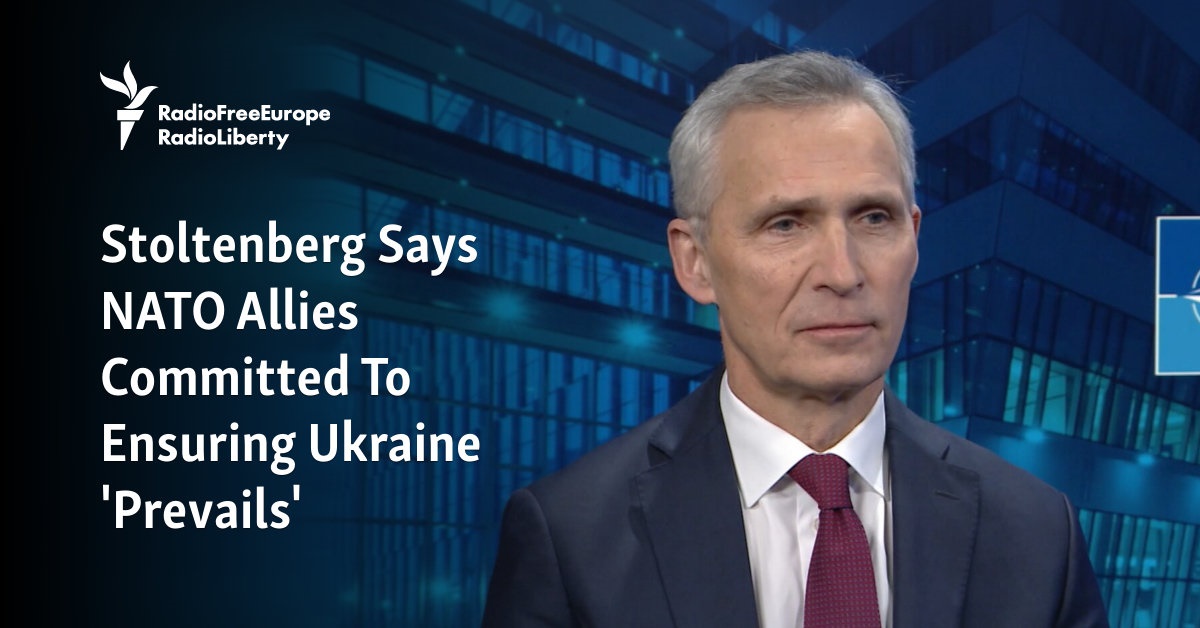 Stoltenberg Says NATO Allies Committed To Ensuring Ukraine 'Prevails'
