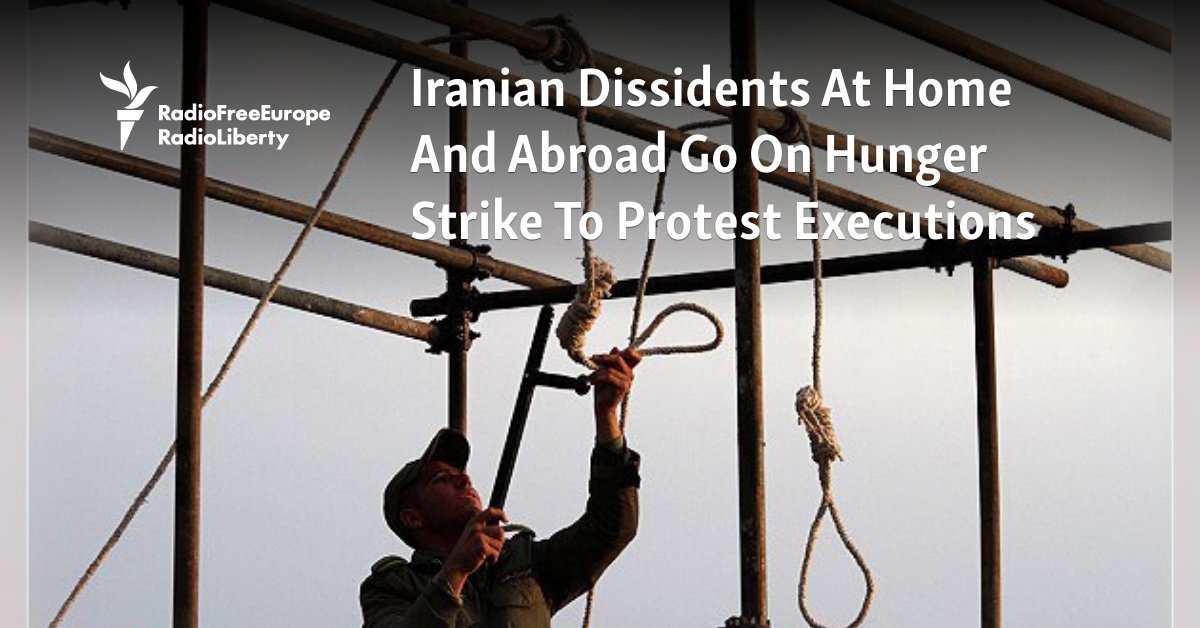 Iranian Dissidents At Home And Abroad Go On Hunger Strike To Protest Executions - Vimarsana News