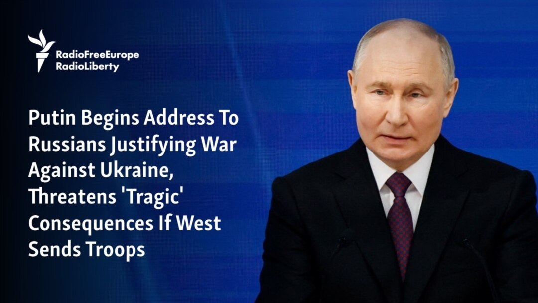 In Address To Russians, Putin Warns Of 'Tragic' Consequences If West Sends  Troops To Ukraine